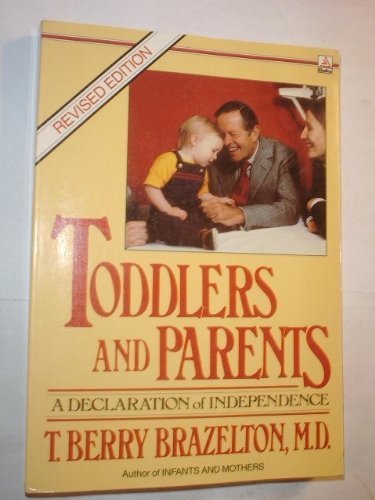 Toddlers and Parents by T. Berry Brazelton