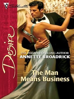 The Man Means Business (Silhouette Desire)