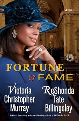 Fortune &amp; Fame: A Novel
