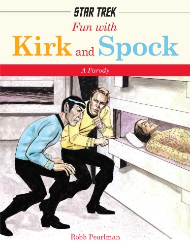 Fun with kirk and spock. by Robb Pearlman