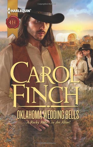 Oklahoma Wedding Bells (Harlequin Historical) by Carol Finch