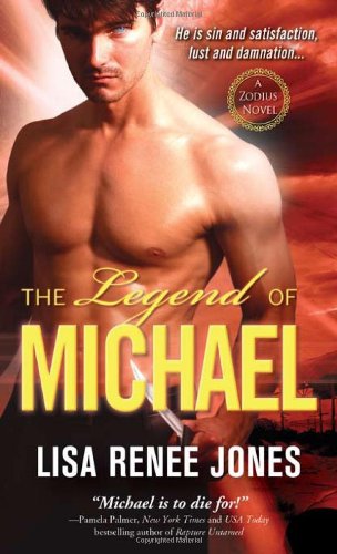 The Legend of Michael: Sin and Satisfaction (Zodius) by Lisa Renee Jones