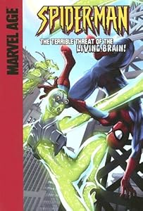 The Terrible Threat of the Living Brain! (Spider-Man)