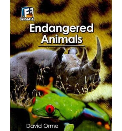 Endangered Animals (Fact to Fiction) by David Orme