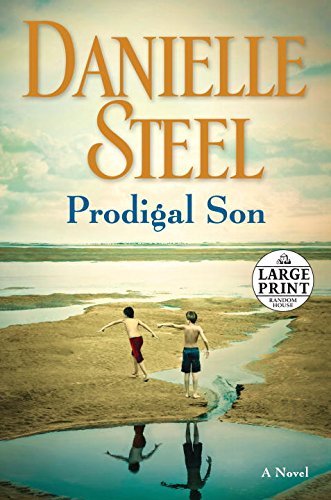 Prodigal Son: A Novel by Danielle Steel