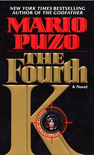 The Fourth K by Mario Puzo
