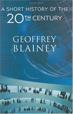 A Short History of the Twentieth Century