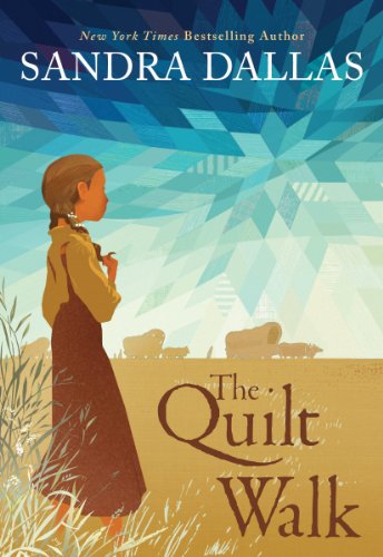 The Quilt Walk by Sandra Dallas