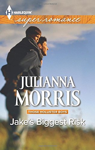 Jake's Biggest Risk by Julianna Morris