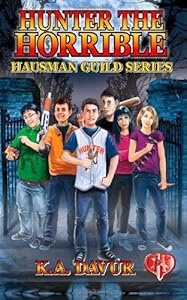 Hunter the Horrible by K. A. DaVur