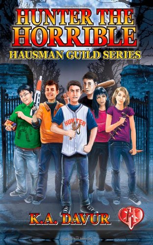 Hunter the Horrible by K. A. DaVur