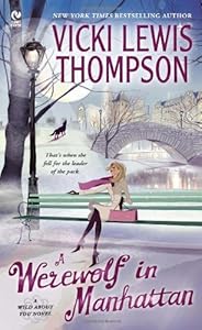 A Werewolf in Manhattan: A Wild About You Novel
