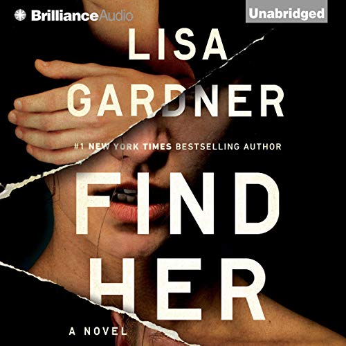 Find Her: Detective D. D. Warren, Book 8 by Lisa Gardner