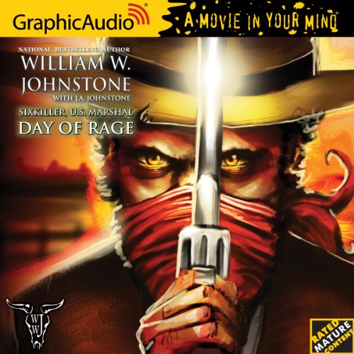 Sixkiller, U.S. Marshal 2: Day of Rage by William W. Johnstone