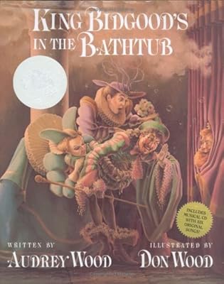 King Bidgood's in the Bathtub (Book and Musical CD)