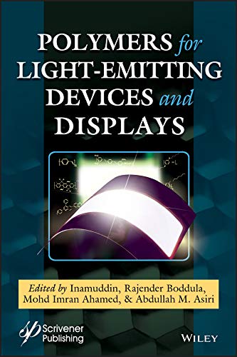 Polymers for Light-emitting Devices and Displays by Inamuddin