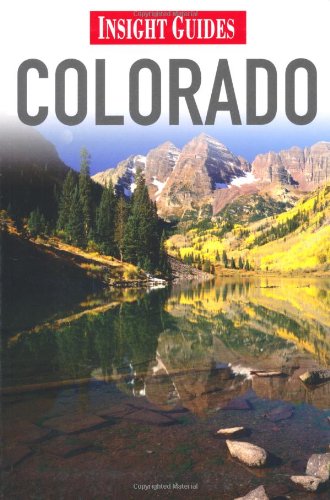 Colorado (Insight Guides) by Insight Guides