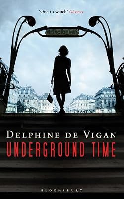 Underground Time: A Novel