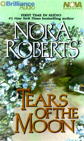 Tears of the Moon (Irish Jewels Trilogy) by Nora Roberts