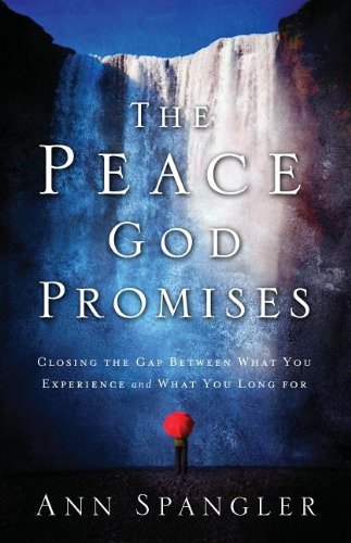 The peace God promises by Ann Spangler