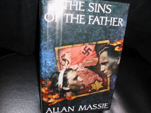 The Sins of the Father by Allan Massie
