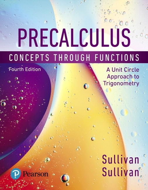 Precalculus: Concepts Through Functions, A Unit Circle Approach to Trigonometry by Michael Sullivan