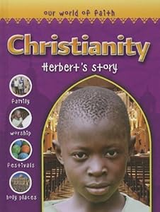 Christianity: Herbert's Story