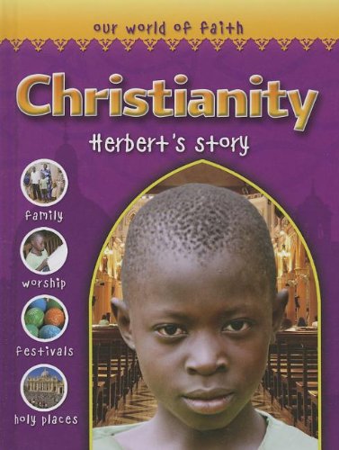 Christianity: Herbert's Story by Holly Wallace