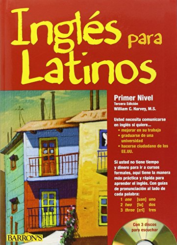 Ingles para Latinos, Level 1 with Audio CDs by William C. Harvey M.S.