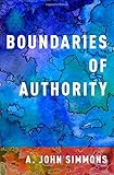 A. John Simmons, "Boundaries of Authority" (Oxford UP, 2016)