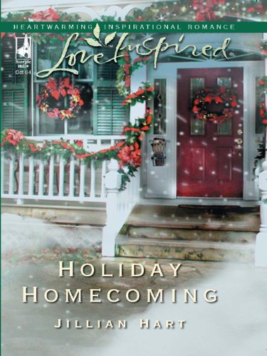 Holiday Homecoming by Jillian Hart