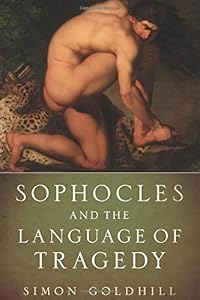 Sophocles and the Language of Tragedy