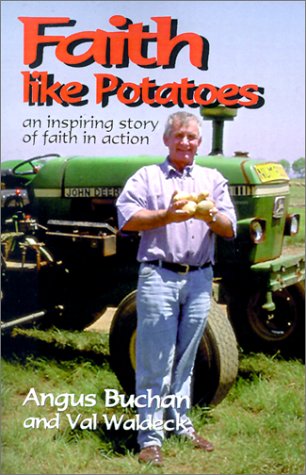 Faith Like Potatoes by Angus Buchan