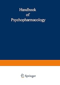 Drugs, Neurotransmitters, and Behavior (Handbook of Psychopharmacology) by L.L. Iverie