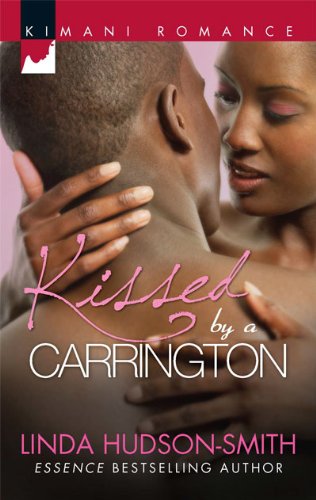 Kissed by a Carrington by Linda Hudson-Smith