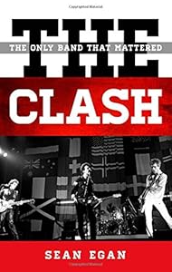 The Clash: The Only Band That Mattered