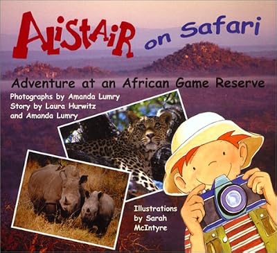 Alistair on Safari: Adventure at an African Game Reserve