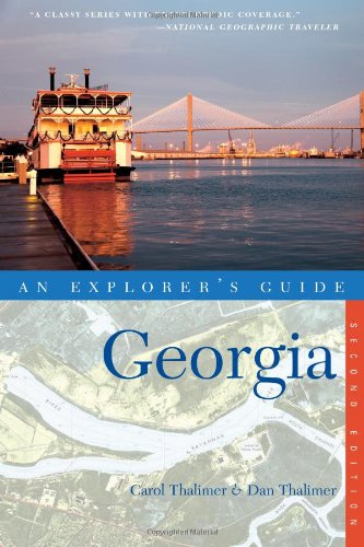 Explorer's Guide Georgia by Carol Thalimer  ,