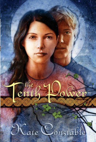 The Tenth Power (Chanters of Tremaris, Book 3) (The Chanters of Tremaris) by Kate Constable