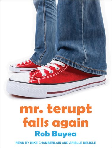 Mr. Terupt Falls Again by Rob Buyea