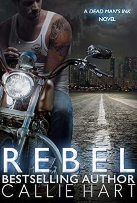Rebel (Dead Man's Ink Book 1)