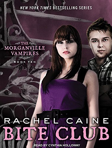 Bite Club by Rachel Caine