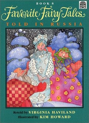 Favorite Fairy Tales Told in Russia