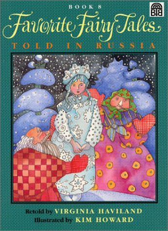 Favorite Fairy Tales Told in Russia by Virginia Haviland