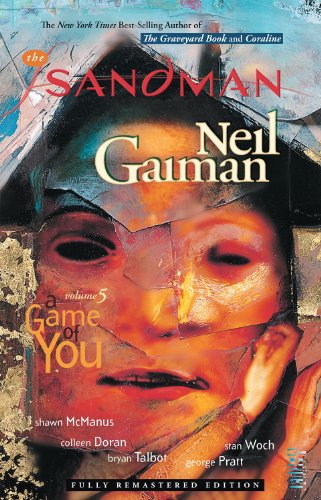 The Sandman, Vol. 5: A Game of You by Neil Gaiman