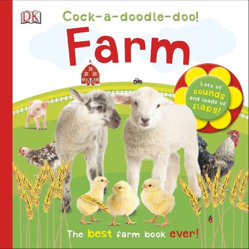 Cock-a-doodle-doo! Farm by DK Publishing
