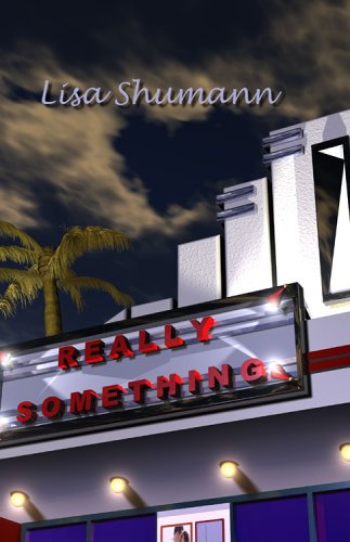 Really Something by Lisa Shumann