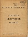 Aircraft Electrical Systems (Technical Manual, TM 1-406)