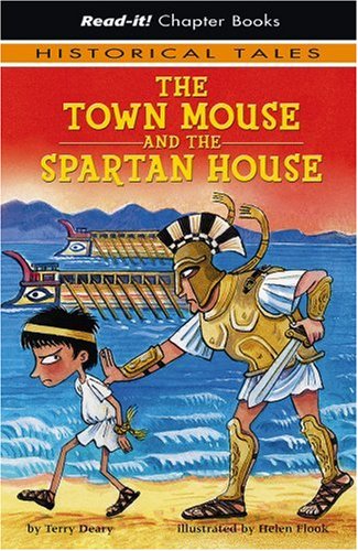 The Town Mouse and the Spartan House by Terry Deary