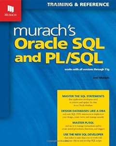 Murach's Oracle SQL and PL/SQL (Training & Reference) by Joel Murach